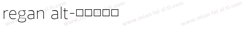 regan alt字体转换